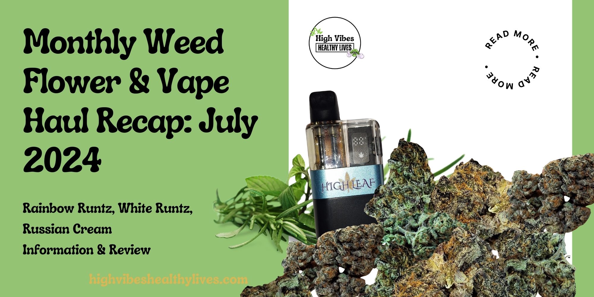 Monthly Weed Flower and Vape Haul Recap: July 2024 featured image.