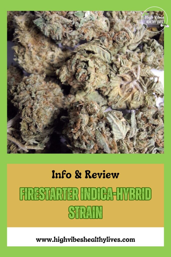 Firestarter Indica Hybrid strain CBD Hemp info and review pinterest pin