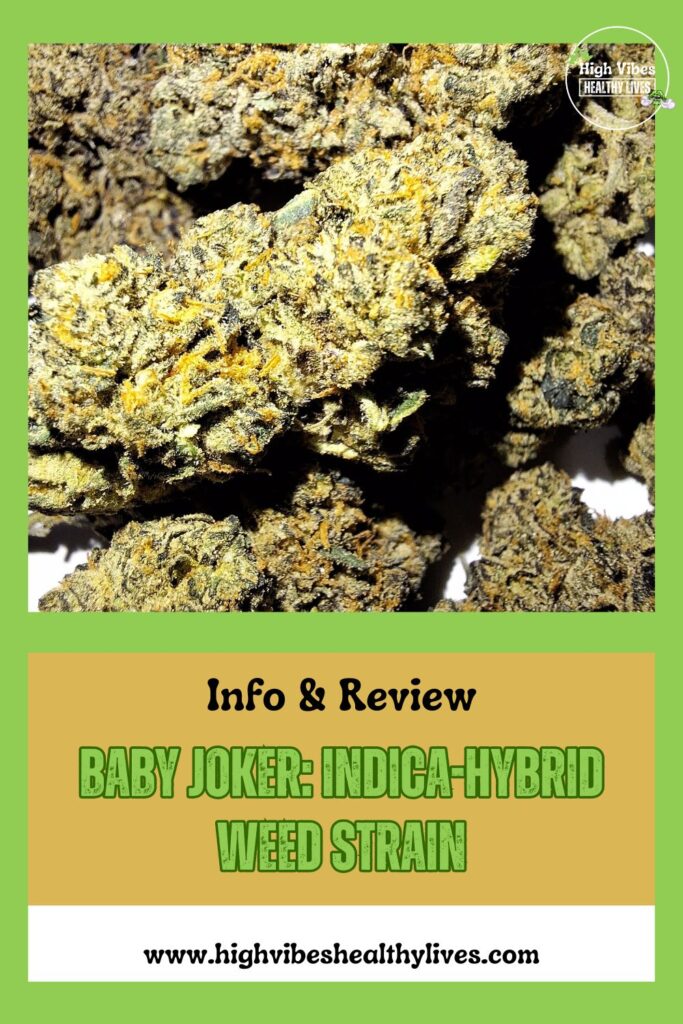 Baby Joker Indica Hybrid Strain CBD and Hemp info and review Pinterest pin.