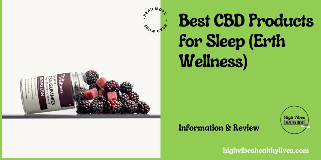 Best CBD Products for Sleep from Erth Wellness featured.