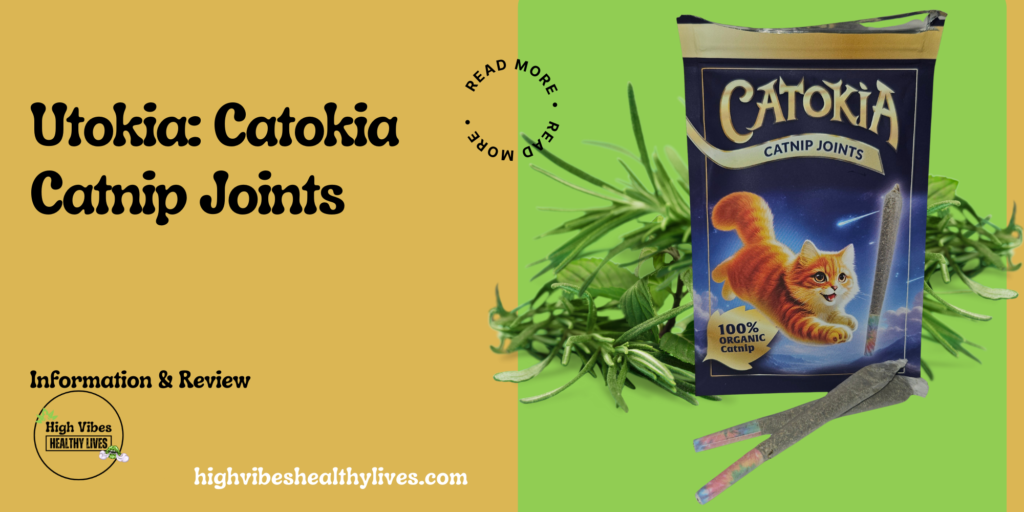 Utokia: Catokia 100% organic Catnip Joints info and review featured.