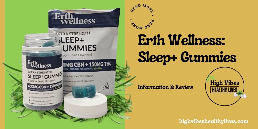 Erth Wellness: Sleep+ Gummies Info and Review Featured.