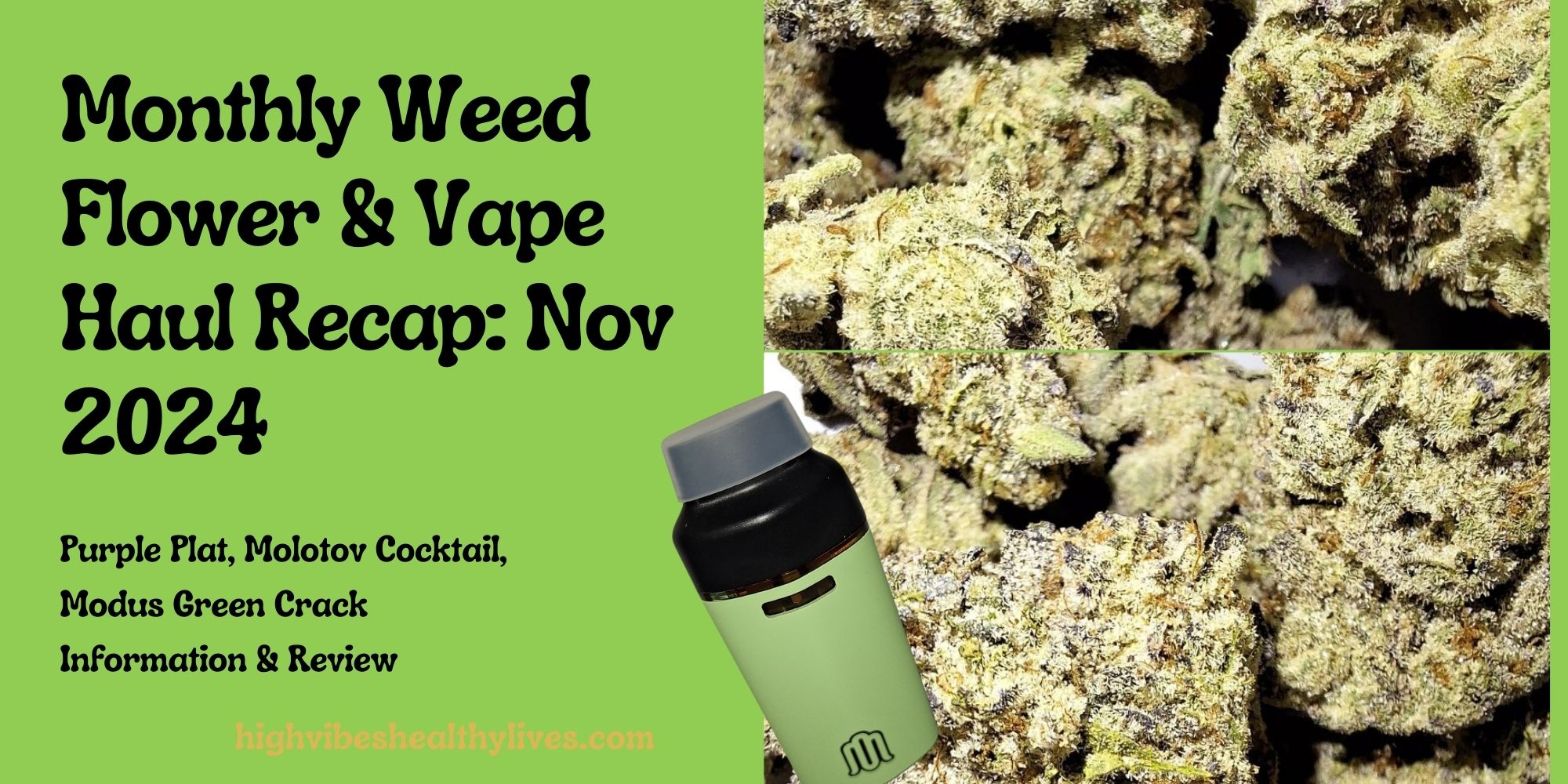 Monthly Weed Flower and Vape Haul Recap-November 2024 featured.