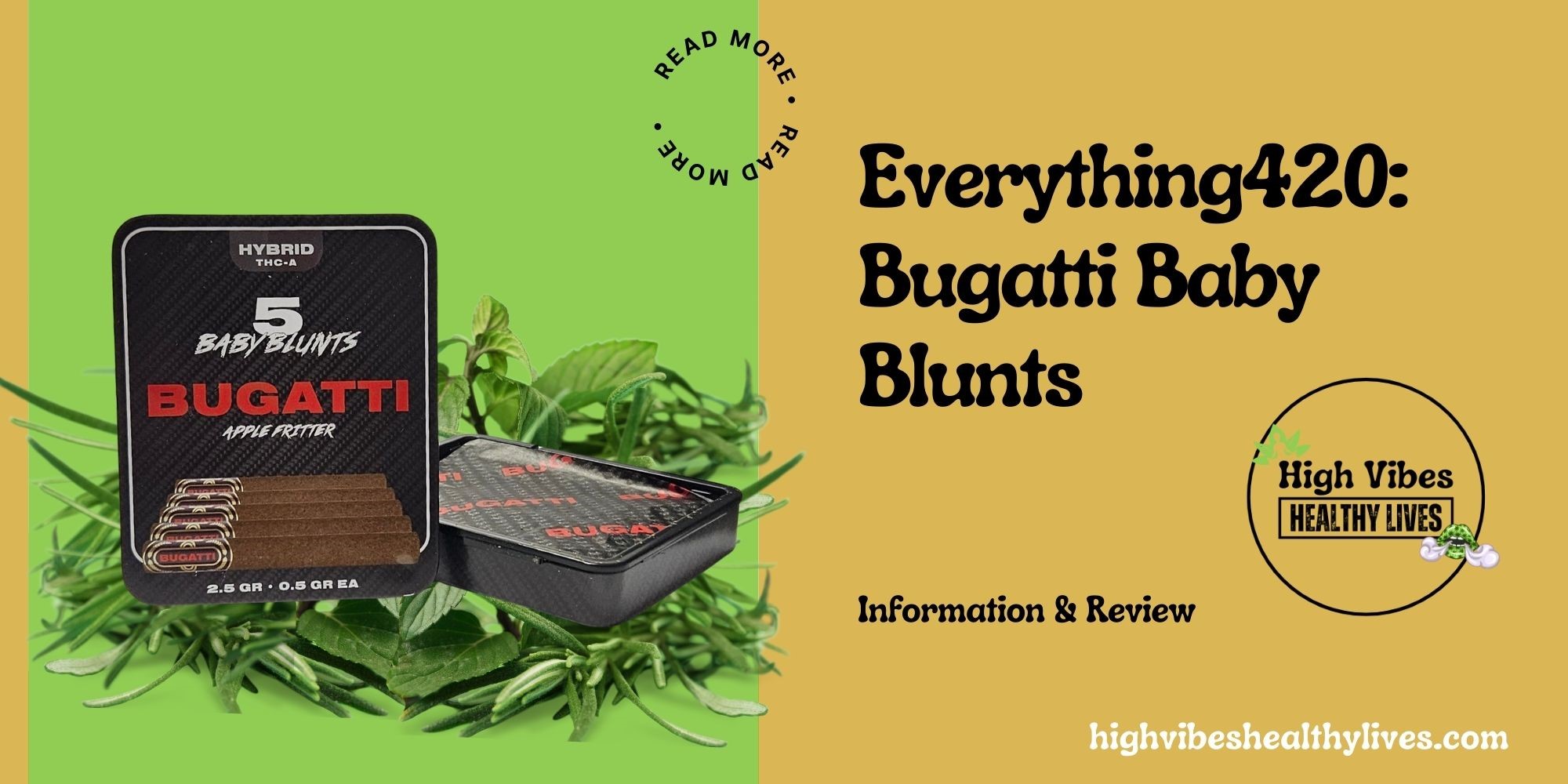 Everything420 Bugatti Baby Blunts Info and Review Featured.