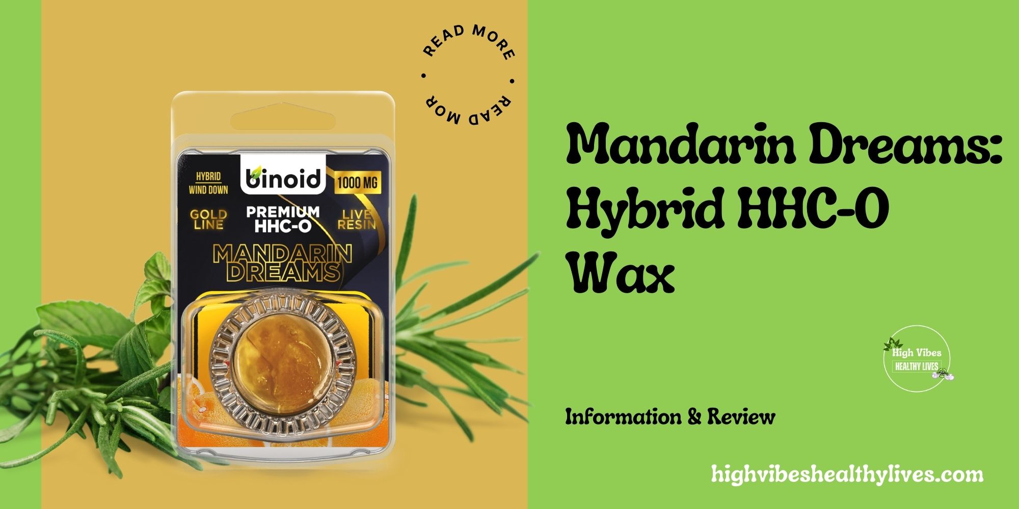 Mandarin Dreams Hybrid HHC-O Wax Info and Review.