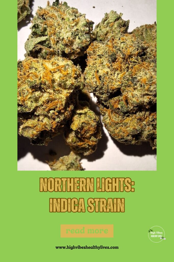 Northern-Lights-Indica-Strain-CBD-Hemp-info-review-7 Northern Lights Indica strain pinterest pin.