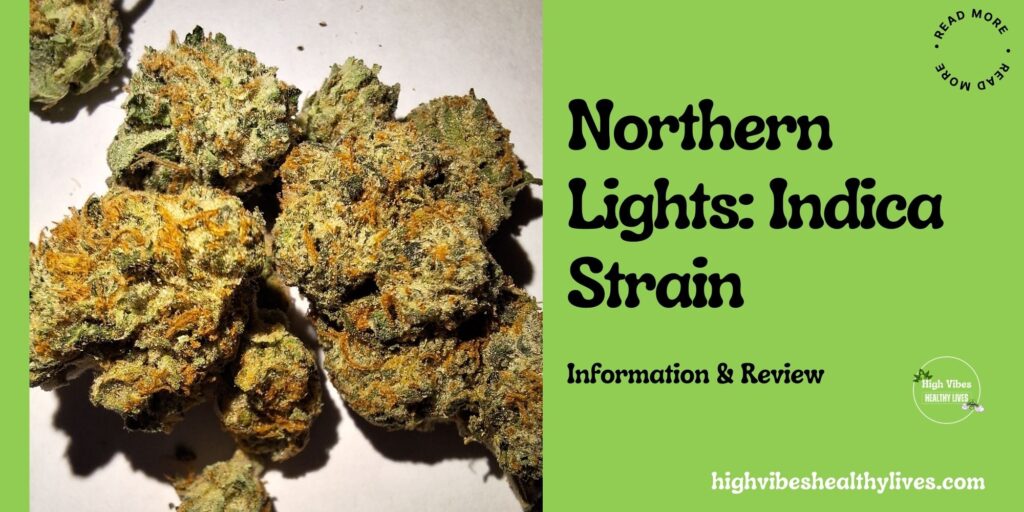 Northern Lights Indica strain featured image.